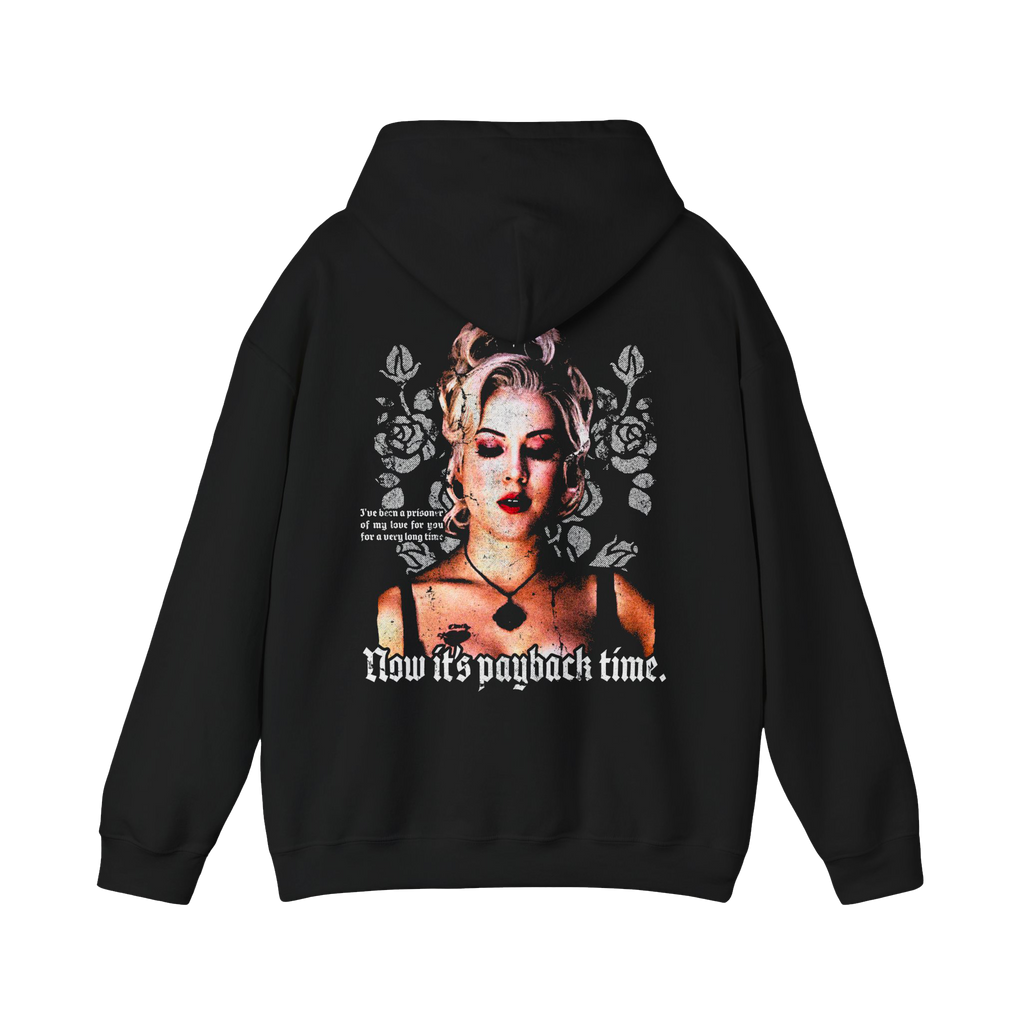 PAYBACK TIME HOODIE