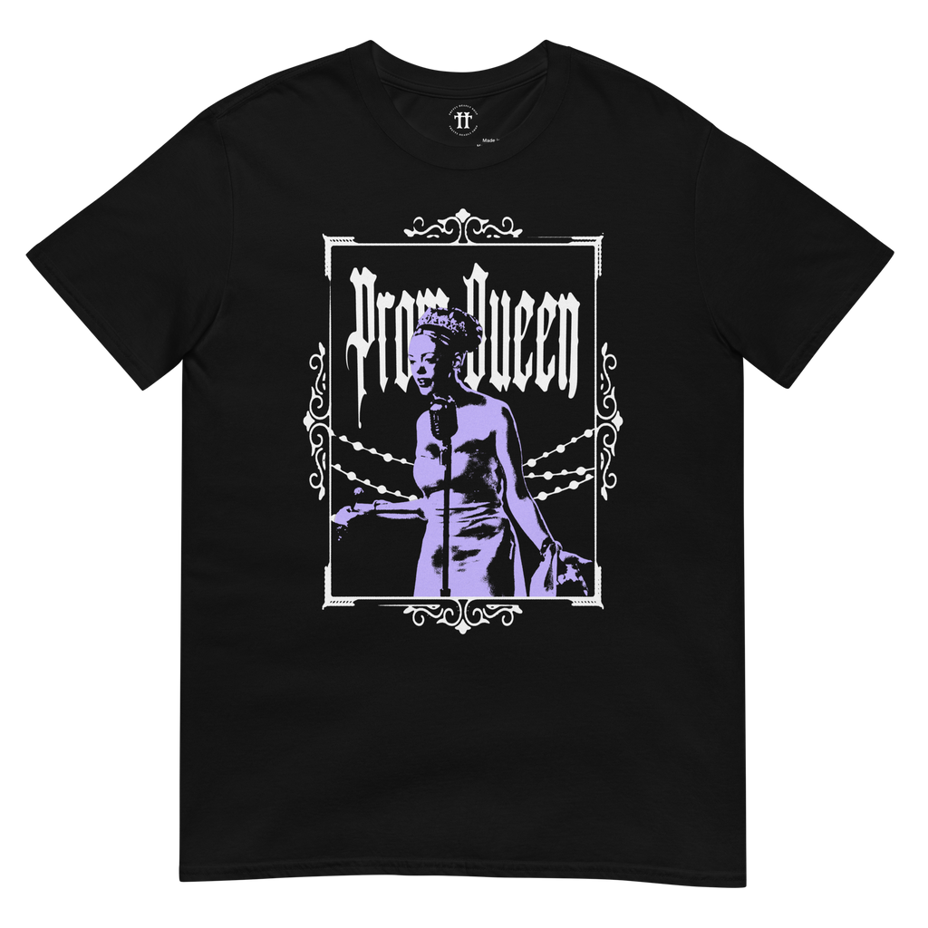 PROM QUEEN TSHIRT